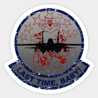 Grumman F-14 Tomcat - Last Time, Baby - Crome - Grunge Style Sticker